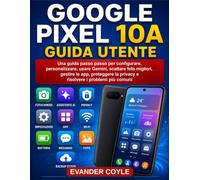 Google Pixel 10A Guida per l'utente