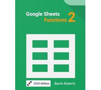 Google Sheets Functions 2 (Google Workspace apps)