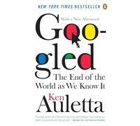 Googled: The End of the World As We Know It – Penguin Books