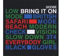 Goose - Bring It on