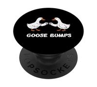 Goose Bumps Fist Divertido Juego de Palabras Humor Broma Animal Mujeres Hombres Niños PopSockets PopGrip Adhesivo