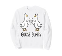 Goose Bumps Funny Silly Goose Meme Sudadera