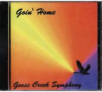 Goose Creek Symphony - Goin Home