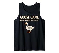 Goose Game No Looking At The Goose Humor juguetón Divertido Camiseta sin Mangas