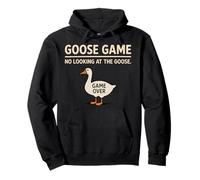 Goose Game No Looking At The Goose Humor juguetón Divertido Sudadera con Capucha