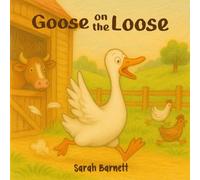Goose on the Loose