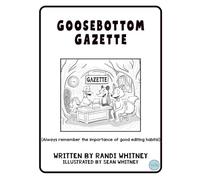 Goosebottom Gazette (Full Circle Series)