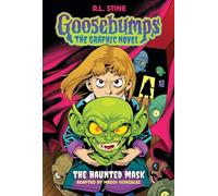 GOOSEBUMPS GRAPHIX HC 01 HAUNTED MASK: Volume 1