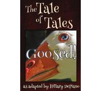 Goosed!: a funny fairy tale one act play [Theatre Script]