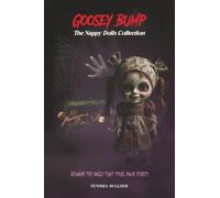 Goosey Bump: Nappy Doll Horror Collection