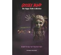 Goosey Bump: Nappy Doll Horror Collection