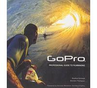 GoPro: professional guide to filmmaking