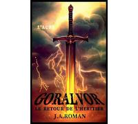 GORÁLVOR "L'AUBE" (Le Retour de l'Héritier)