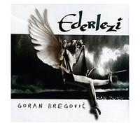 Goran Bregovic - Ederlezi