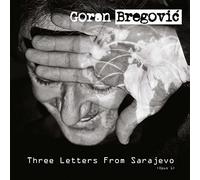 Goran Bregović - Three Letters From Sarajevo