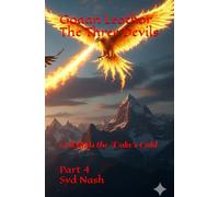 Goran LeoThor, The Three Devils and the Mountains of Duke's Gold: Evil finds the Duke's Gold: 4 (Goran Leothor, The Three Devils & The Golden Hoodud Bird-part 2)