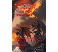Goran LeoThor, The Three Devils and The Wicked Kindom of Britonica part 3: The Black Swan and the Fire Dragon (Goran Leothor, The Three Devils & The Golden Hoodud Bird)