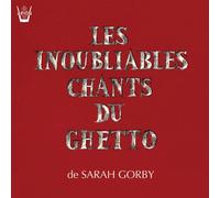 Gorby, Sarah - Les Inoubliables Chants..