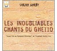 Gorby, Sarah - Songs of The Ghetto
