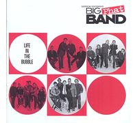 Gordon Big Phat Band Goodwin - Big Phat Band - Life In The Bubble