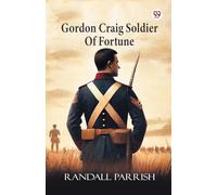 Gordon Craig Soldier Of Fortune (Edition1)