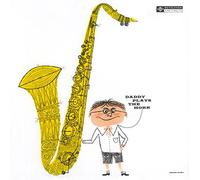 GORDON,DEXTER - Daddy Plays The Horn U