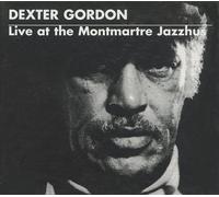 Gordon, Dexter - Live at Montmartre Jazzhaus