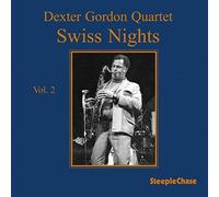 Gordon,Dexter - Swiss Nights, Vol. 2 (180g Vinyl) [Vinilo]