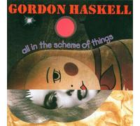 Gordon Haskell - All in the Scheme of Things