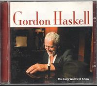 Gordon Haskell - Lady Wants to Know