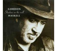 Gordon Haskell - Shadows on the Wall