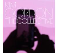 Gordon, Kim - The Collective