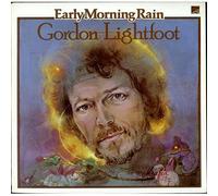 Gordon Lightfoot - Early Morning Rain