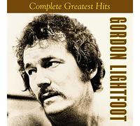 Gordon Lightfoot - The Complete Greatest Hits (The Only Version) (Us Release)