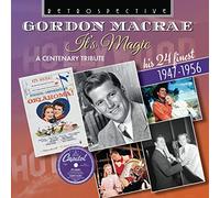 Gordon MacRae - Gordon Macrae It’s Magic-a Centenary Tribute His 27 Finest 1947-1956