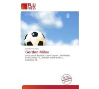 Gordon Milne: Association football, Coach (sport), Midfielder, Morecambe F.C., Preston North End F.C., Liverpool F.C.