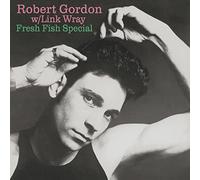 Robert Gordon Fresh Fish Special (Vinyl)