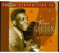 Gordon,Rosco - A Proper Introduction to Rosco Gordon: No More Doggin'