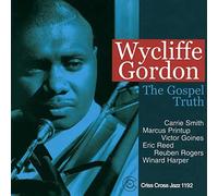 Gordon, Wycliffe -Sextet- - The Gospel Truth
