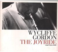 Gordon,Wycliffe - The Joyride