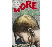 Gore : À La Recherche Des Corps Perdus (ebook)