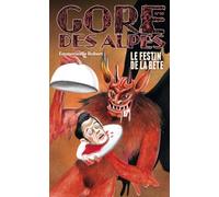 Gore des alpes na 30 : le festin de la bete