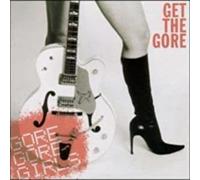 Gore Gore Girls - Get The Gore [Vinilo]
