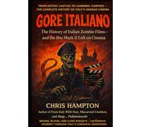 GORE ITALIANO: The History of Italian Zombie Films-and the Bite Mark It Left on Cinema (The 1970s Italian CInema Saga)