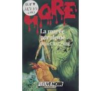 Gore : La Marée Purulente (ebook)