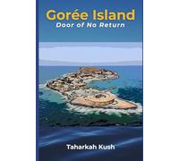 Gorée Island: Door of No Return