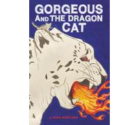 Gorgeous and The Dragon Cat