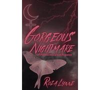 Gorgeous Nightmare: A Paranormal Dark Romance