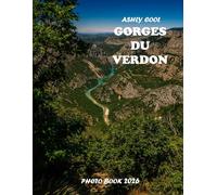 Gorges Du Verdon: Cool Pictures That Create An Idea For You About - Perfect Gift for tourism & travel lovers.....Relaxing & Meditation.