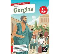 Gorgias: suivi d'un parcours « Les pouvoirs de la parole » (programme de HLP 1re): 147